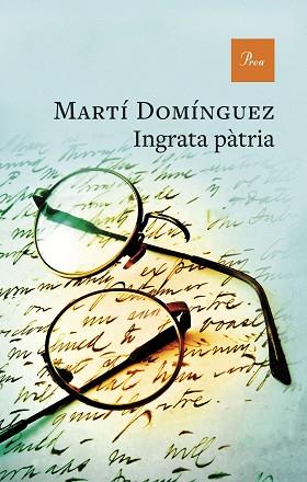 INGRATA PÀTRIA | 9788410488519 | DOMÍNGUEZ, MARTÍ | Llibreria Huch - Llibreria online de Berga 