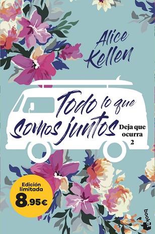 TODO LO QUE SOMOS JUNTOS (DEJA QUE OCURRA, 2) | 9788408298632 | KELLEN, ALICE | Llibreria Huch - Llibreria online de Berga 