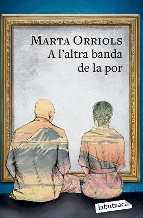 A L'ALTRA BANDA DE LA POR | 9791387802493 | ORRIOLS, MARTA | Llibreria Huch - Llibreria online de Berga 