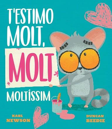 T'ESTIMO MOLT, MOLT MOLTÍSSIM | 9788419912688 | NEWSON, KARL | Llibreria Huch - Llibreria online de Berga 