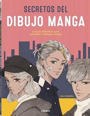 SECRETOS DEL DIBUJO MANGA | 9789463598750 | SHARANNA, DALIA | Llibreria Huch - Llibreria online de Berga 