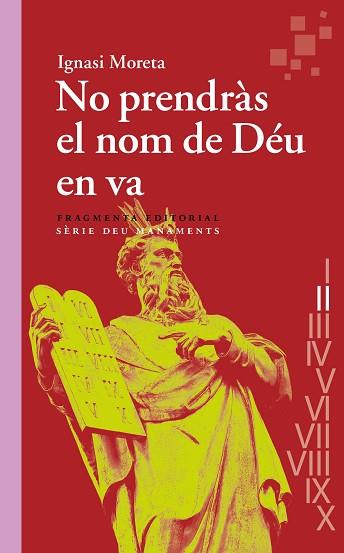 NO PRENDRÀS EL NOM DE DÉU EN VA | 9788417796907 | MORETA TUSQUETS, IGNASI | Llibreria Huch - Llibreria online de Berga 