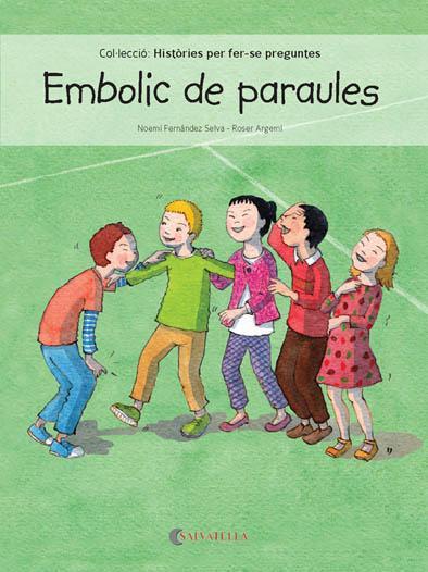 EMBOLIC DE PARAULES | 9788417091125 | FERNANDEZ SELVA, NOEMI [VER TITULOS] | Llibreria Huch - Llibreria online de Berga 