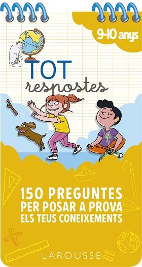 TOT RESPOSTES.150 PREGUNTES PER POSAR A PROVA ELS TEUS CONEIXEMENTS | 9788417720865 | LAROUSSE EDITORIAL | Llibreria Huch - Llibreria online de Berga 