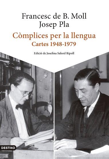 CÒMPLICES PER LA LLENGUA | 9788419734006 | PLA, JOSEP/BORJA MOLL, FRANCESC DE | Llibreria Huch - Llibreria online de Berga 