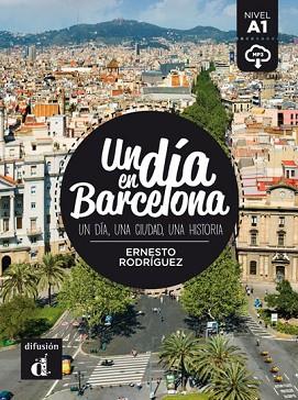 DÍA EN BARCELONA, EN | 9788416273492 | RODRÍGUEZ PÉREZ, ERNESTO | Llibreria Huch - Llibreria online de Berga 
