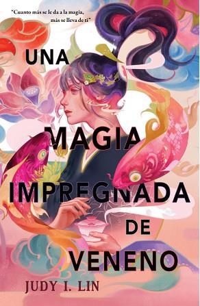 MAGIA IMPREGNADA DE VENENO, UNA | 9788409426294 | LIN, JUDY I. | Llibreria Huch - Llibreria online de Berga 
