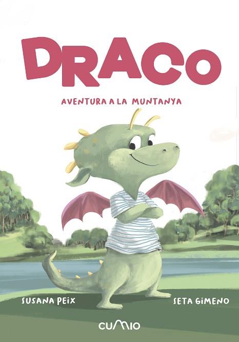 DRACO. AVENTURA A LA MUNTANYA | 9788482896571 | PEIX CRUZ, SUSANA | Llibreria Huch - Llibreria online de Berga 