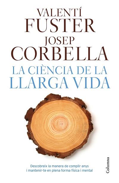 CIENCIA DE LA LLARGA VIDA,LA | 9788466421645 | FUSTER, VALENTI (1943-) [VER TITULOS] | Llibreria Huch - Llibreria online de Berga 