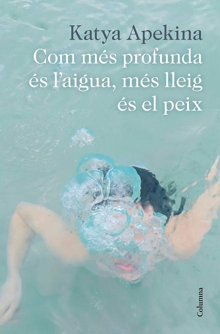 COM MÉS PROFUNDA ÉS L'AIGUA, MÉS LLEIG ÉS EL PEIX | 9788466426305 | APEKINA, KATYA | Llibreria Huch - Llibreria online de Berga 
