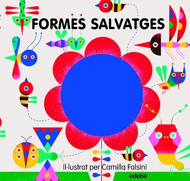 FORMES SALVATGES | 9788468340654 | VARIOS AUTORES | Llibreria Huch - Llibreria online de Berga 