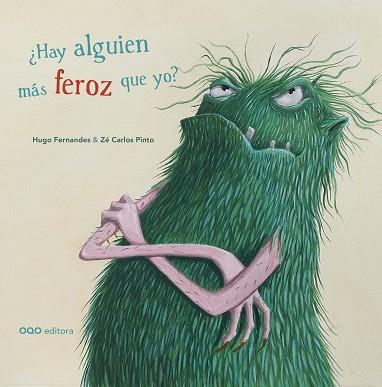 HAY ALGUIEN MÁS FEROZ QUE YO? | 9788498717341 | FERNANDES, HUGO | Llibreria Huch - Llibreria online de Berga 