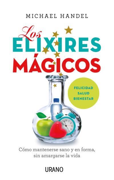 ELIXIRES MAGICOS, LOS | 9788479539788 | HANDEL, MICHAEL | Llibreria Huch - Llibreria online de Berga 