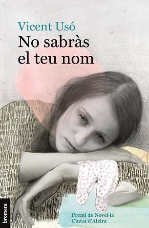 NO SABRÀS EL TEU NOM | 9788490264461 | USÓ MEZQUITA, VICENT | Llibreria Huch - Llibreria online de Berga 