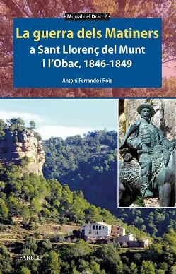 GUERRA DELS MATINERS A SANT LLORENÇ DEL MUNT I L’OBAC 1846-1849, LA | 9788410211148 | FERRANDO ROIG, ANTONI | Llibreria Huch - Llibreria online de Berga 