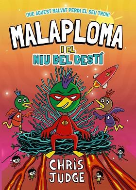 MALAPLOMA I EL NIU DEL DESTÍ | 9788448967451 | JUDGE, CHRIS | Llibreria Huch - Llibreria online de Berga 