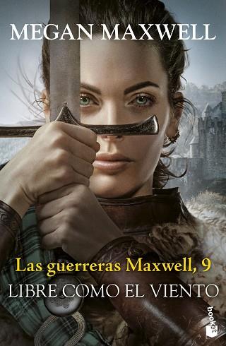 GUERRERAS MAXWELL, 9. LIBRE COMO EL VIENTO | 9788408304494 | MAXWELL, MEGAN | Llibreria Huch - Llibreria online de Berga 