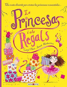 PRINCESA I ELS REGALS, LA | 9788416363186 | HART, CARYL/WARBURTON, SARAH | Llibreria Huch - Llibreria online de Berga 