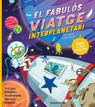 FABULÓS VIATGE INTERPLANETARI, EL | 9791399025910 | ÉPARVIER, HERVÉ/MAUBORGNE, AURÉLIE | Llibreria Huch - Llibreria online de Berga 