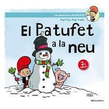 PATUFET A LA NEU, EL | 9788413565231 | ROIG CÉSAR, ROGER | Llibreria Huch - Llibreria online de Berga 