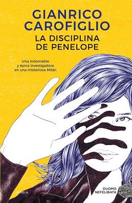 DISCIPLINA DE PENELOPE, LA | 9788419004253 | CAROFIGLIO, GIANRICO | Llibreria Huch - Llibreria online de Berga 