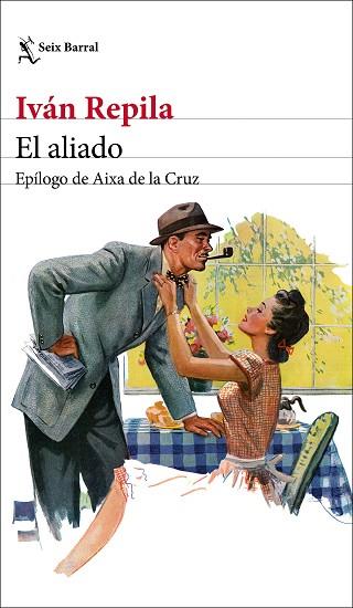 ALIADO, EL | 9788432234637 | REPILA, IVÁN | Llibreria Huch - Llibreria online de Berga 