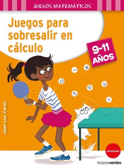 JUEGOS PARA SOBRESALIR EN CALCULO | 9788416972135 | ROUGIER, ROGER [VER TITULOS] | Llibreria Huch - Llibreria online de Berga 