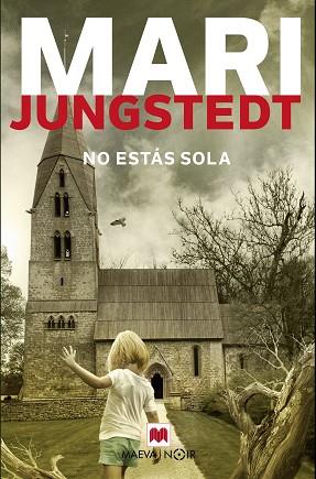 NO ESTÁS SOLA | 9788417108830 | JUNGSTEDT, MARI | Llibreria Huch - Llibreria online de Berga 