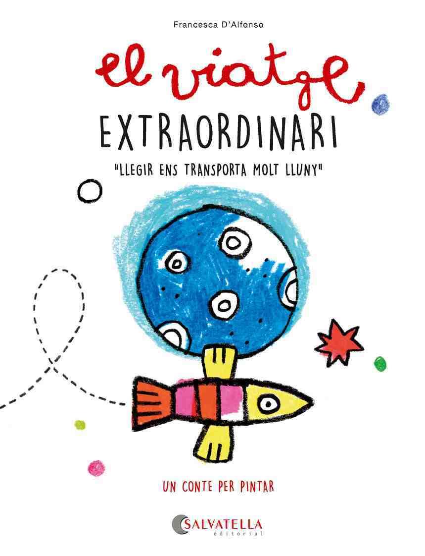 VIATGE EXTRAORDINARI, EL | 9788417841850 | D'ALFONSO, FRANCESCA | Llibreria Huch - Llibreria online de Berga 