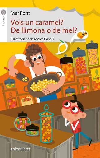 VOLS UN CARAMEL? DE LLIMONA O DE MEL? | 9788418592645 | FONT, MAR | Llibreria Huch - Llibreria online de Berga 