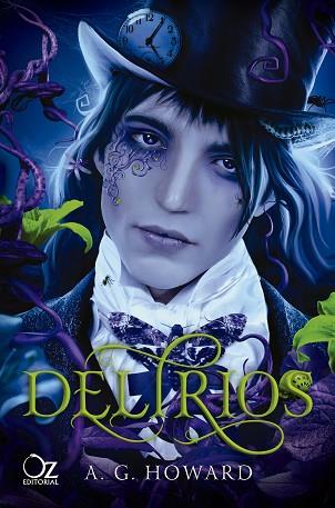 DELIRIOS | 9788417525606 | HOWARD, A. G. | Llibreria Huch - Llibreria online de Berga 