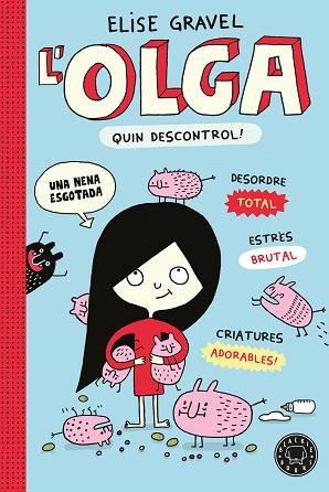 OLGA. QUIN DESCONTROL! - NOVA EDICIÓ | 9791387748975 | GRAVEL, ELISE | Llibreria Huch - Llibreria online de Berga 