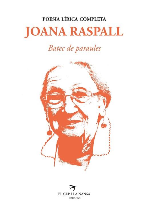 BATEC DE PARAULES. POESIA LÍRICA COMPLETA | 9788418522260 | RASPALL, JOANA | Llibreria Huch - Llibreria online de Berga 