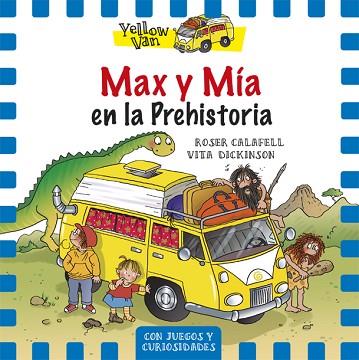 MAX Y MÍA EN LA PREHISTORIA | 9788424656539 | DICKINSON, VITA | Llibreria Huch - Llibreria online de Berga 