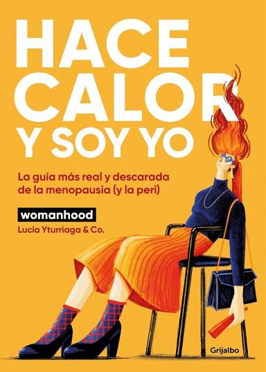 HACE CALOR Y SOY YO | 9788425370816 | YTURRIAGA (@SOMOSWOMANHOOD), LUCÍA/WOMANHOOD | Llibreria Huch - Llibreria online de Berga 