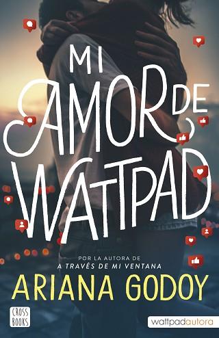 MI AMOR DE WATTPAD | 9788408253426 | GODOY, ARIANA | Llibreria Huch - Llibreria online de Berga 