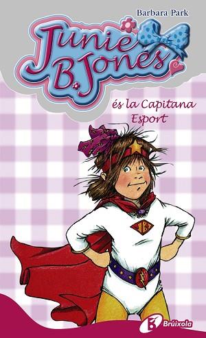 JUNIE B. JONES ÉS LA CAPITANA ESPORT | 9788483043967 | PARK, BARBARA | Llibreria Huch - Llibreria online de Berga 