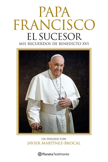 PAPA FRANCISCO. EL SUCESOR | 9788408287759 | MARTÍNEZ-BROCAL, JAVIER | Llibreria Huch - Llibreria online de Berga 