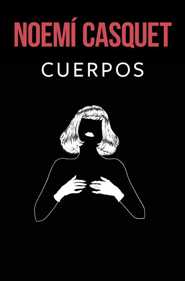 CUERPOS | 9788466669900 | CASQUET, NOEMÍ | Llibreria Huch - Llibreria online de Berga 