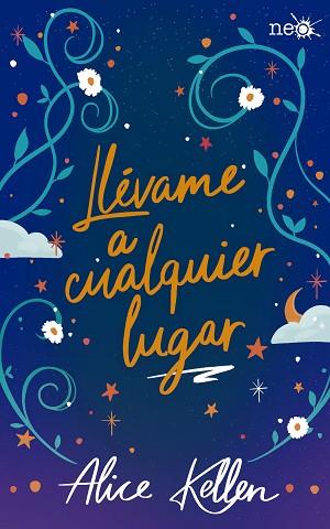 LLEVAME A CUALQUIER LUGAR | 9788418927683 | KELLEN, ALICE | Llibreria Huch - Llibreria online de Berga 