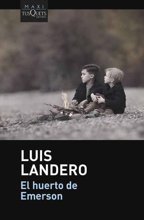 HUERTO DE EMERSON, EL | 9788411071536 | LANDERO, LUIS | Llibreria Huch - Llibreria online de Berga 