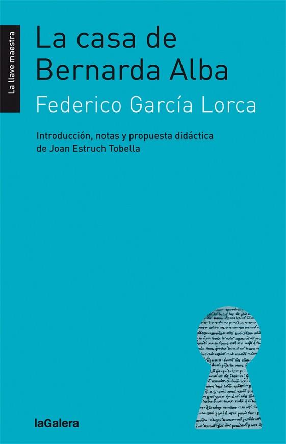 CASA DE BERNARDA ALBA, LA | 9788424658793 | GARCIA LORCA, FEDERICO | Llibreria Huch - Llibreria online de Berga 