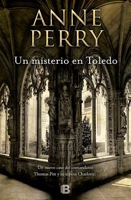 CHARLOTTE & THOMAS PITT, UN MISTERIO EN TOLEDO | 9788466660488 | PERRY, ANNE (1938-) [VER TITULOS] | Llibreria Huch - Llibreria online de Berga 