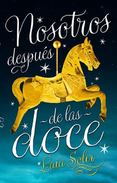 NOSOTROS DESPUES DE LAS DOCE | 9788496886575 | SOLER, LAIA | Llibreria Huch - Llibreria online de Berga 