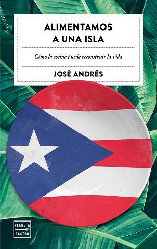 ALIMENTAMOS UNA ISLA | 9788408202493 | ANDRÉS, JOSÉ | Llibreria Huch - Llibreria online de Berga 