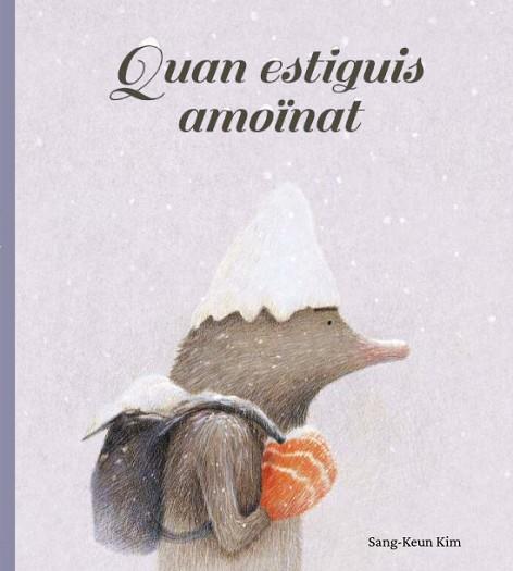 QUAN ESTIGUIS AMOÏNAT | 9788416427666 | KIM, SANG-KEUN | Llibreria Huch - Llibreria online de Berga 