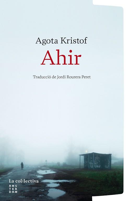 AHIR | 9791387800253 | KRISTOF, AGOTA | Llibreria Huch - Llibreria online de Berga 
