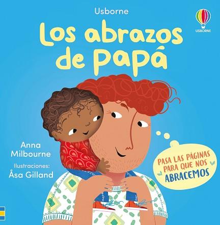 ABRAZOS DE PAPÁ, LOS | 9781836062134 | MILBOURNE, ANNA | Llibreria Huch - Llibreria online de Berga 