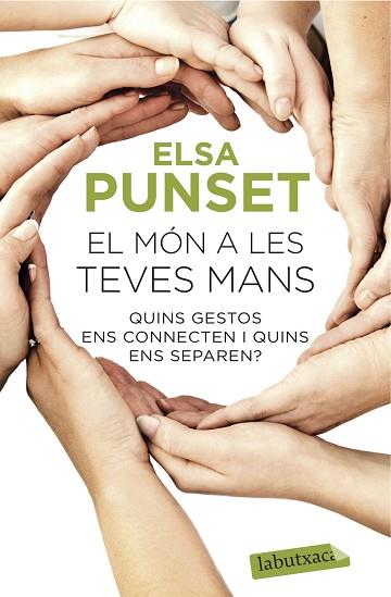 MON A LES TEVES MANS, EL | 9788416334469 | PUNSET, ELSA | Llibreria Huch - Llibreria online de Berga 