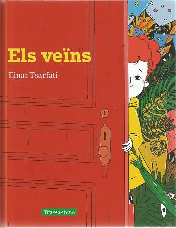 ELS VEÏNS | 9788417303075 | TSARFATI TSARFATI, EINAT | Llibreria Huch - Llibreria online de Berga 